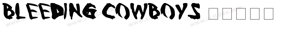 Bleeding Cowboys字体转换